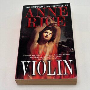 🎻3 for $15 📚 Violin- A novel by Anne Rice